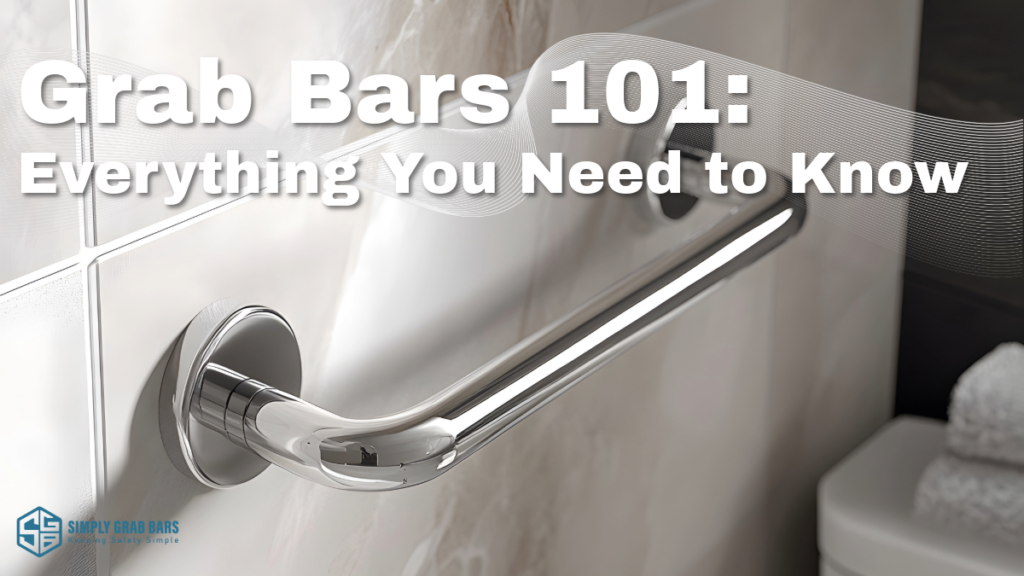 Grab Bars 101 Title Card